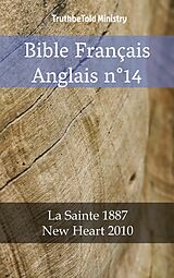 eBook (epub) Bible Francais Anglais n(deg)14 de TruthBeTold Ministry