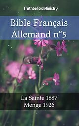 eBook (epub) Bible Francais Allemand n(deg)5 de TruthBeTold Ministry