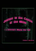 E-Book (epub) Journey to the Centre of the Mind von Eilidh C. Richards