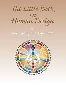 E-Book (epub) The Little Book on Human Design von Nina Enger, Terje Eugen Holthe