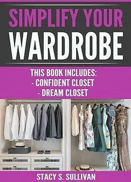 E-Book (epub) Simplify Your Wardrobe von Stacy Sullivan