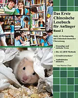 Kartoniert Das Erste Chinesische Lesebuch für Anfänger / Das Erste Chinesische Lesebuch für Anfänger Band 2 von Audiolego, Language Practice Publishing