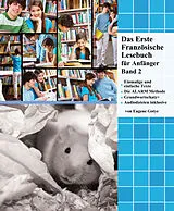 Kartoniert Das Erste Französische Lesebuch für Anfänger Band 2 von Audiolego, Language Practice Publishing