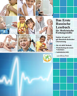 Kartonierter Einband Das Erste Russische Lesebuch für Medizinische Fachangestellte von Audiolego