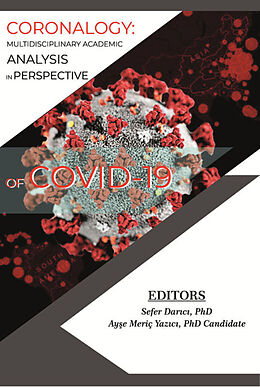 Couverture cartonnée CORONALOGY: Multidisciplinary Academic Analysis in Perspective of Covid-19 de 