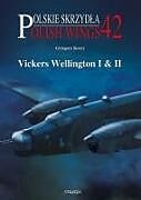 Couverture cartonnée Vickers Wellington I & II de Gregorz Korcz