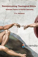 eBook (pdf) Reconstructing Theological Ethics de P. A. McGavin