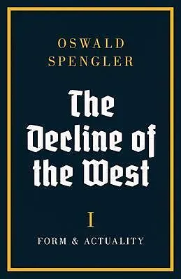 E-Book (epub) The Decline of the West von Oswald Spengler