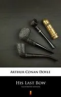 E-Book (epub) His Last Bow von Arthur Conan Doyle