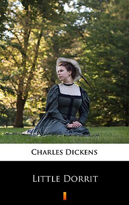 E-Book (epub) Little Dorrit von Charles Dickens