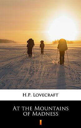 E-Book (epub) At the Mountains of Madness von H.P. Lovecraft