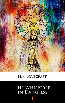 E-Book (epub) The Whisperer in Darkness von H.P. Lovecraft