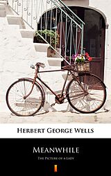 eBook (epub) Meanwhile de Herbert George Wells