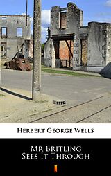 E-Book (epub) Mr Britling Sees It Through von Herbert George Wells