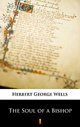 eBook (epub) The Soul of a Bishop de Herbert George Wells