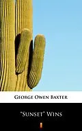 E-Book (epub) 'Sunset' Wins von George Owen Baxter