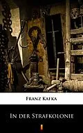 E-Book (epub) In der Strafkolonie von Franz Kafka