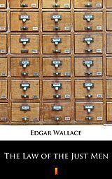 eBook (epub) The Law of the Just Men de Edgar Wallace