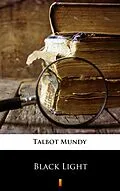E-Book (epub) Black Light von Talbot Mundy
