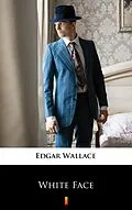 E-Book (epub) White Face von Edgar Wallace