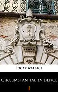E-Book (epub) Circumstantial Evidence von Edgar Wallace