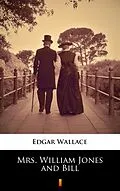 E-Book (epub) Mrs. William Jones and Bill von Edgar Wallace