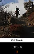 E-Book (epub) Pepillo von Max Brand, Hellmuth Wetzel