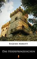 E-Book (epub) Das Heideprinzeßchen von Eugenie Marlitt