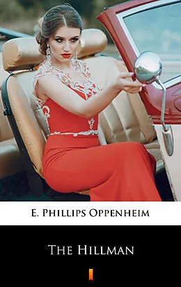 E-Book (epub) The Hillman von E. Phillips Oppenheim