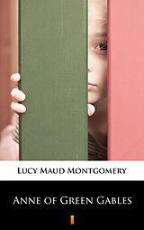 E-Book (epub) Anne of Green Gables von Lucy Maud Montgomery