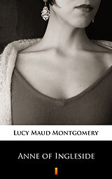 E-Book (epub) Anne of Ingleside von Lucy Maud Montgomery