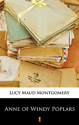 eBook (epub) Anne of Windy Poplars de Lucy Maud Montgomery