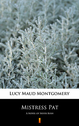 eBook (epub) Mistress Pat de Lucy Maud Montgomery
