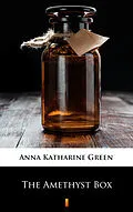 E-Book (epub) The Amethyst Box von Anna Katharine Green