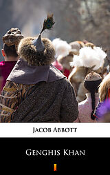 eBook (epub) Genghis Khan de Jacob Abbott