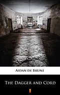 E-Book (epub) The Dagger and Cord von Aidan de Brune