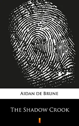 E-Book (epub) The Shadow Crook von Aidan de Brune