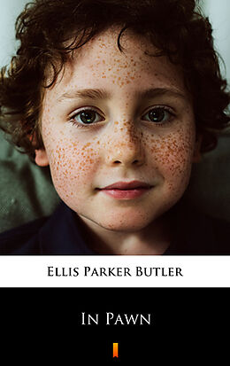 eBook (epub) In Pawn de Ellis Parker Butler