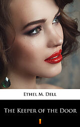 eBook (epub) The Keeper of the Door de Ethel M. Dell