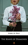 E-Book (epub) The Knave of Diamonds von Ethel M. Dell