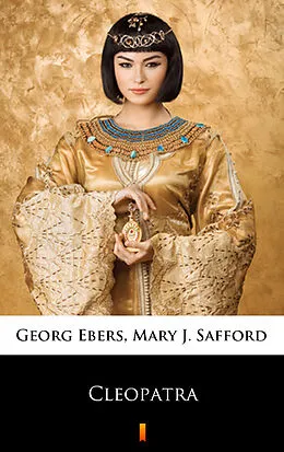 E-Book (epub) Cleopatra von Georg Ebers, Mary J. Safford