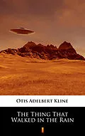 E-Book (epub) The Thing That Walked in the Rain von Otis Adelbert Kline