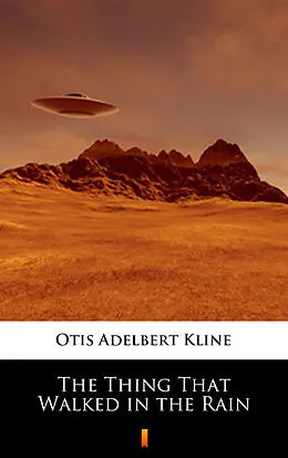 E-Book (epub) The Thing That Walked in the Rain von Otis Adelbert Kline