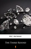 E-Book (epub) The Third Round von H.C. McNeile