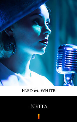 E-Book (epub) Netta von Fred M. White