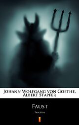 E-Book (epub) Faust von Johann Wolfgang von Goethe, Albert Stapfer
