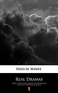 E-Book (epub) Real Dramas von Fred M. White