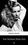 E-Book (epub) The Woman Who Did von Grant Allen
