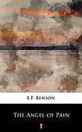 E-Book (epub) The Angel of Pain von E.F. Benson