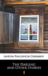 eBook (epub) The Darling and Other Stories de Anton Pavlovich Chekhov